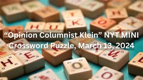 opinion columnist nyt crossword|Columnist Klein Crossword Clue .